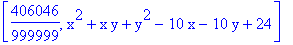 [406046/999999, x^2+x*y+y^2-10*x-10*y+24]